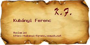 Kubányi Ferenc névjegykártya